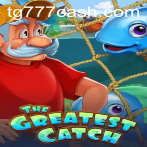 The Most Exciting Game of the Year: TheGreatestCatch and TG777.com